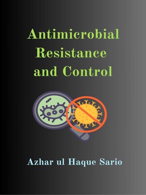 cover image of Antimicrobial Resistance and Control